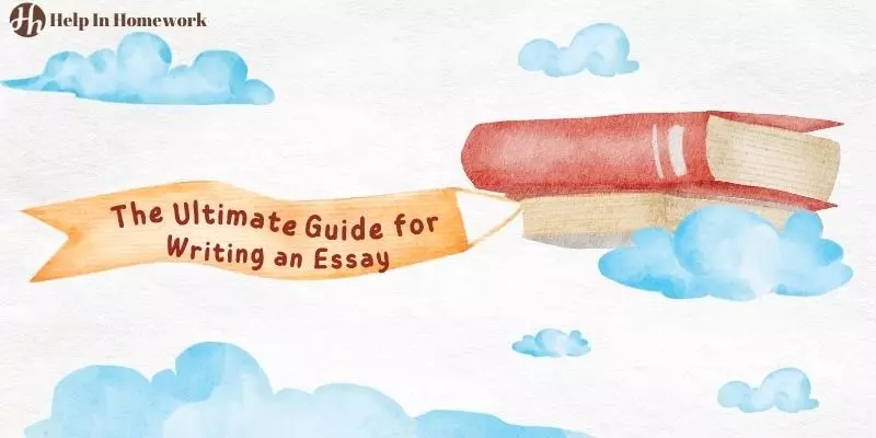 Essay Writing Case Study: The Ultimate Guide for Writing an Essay 2022 (MUST READ)